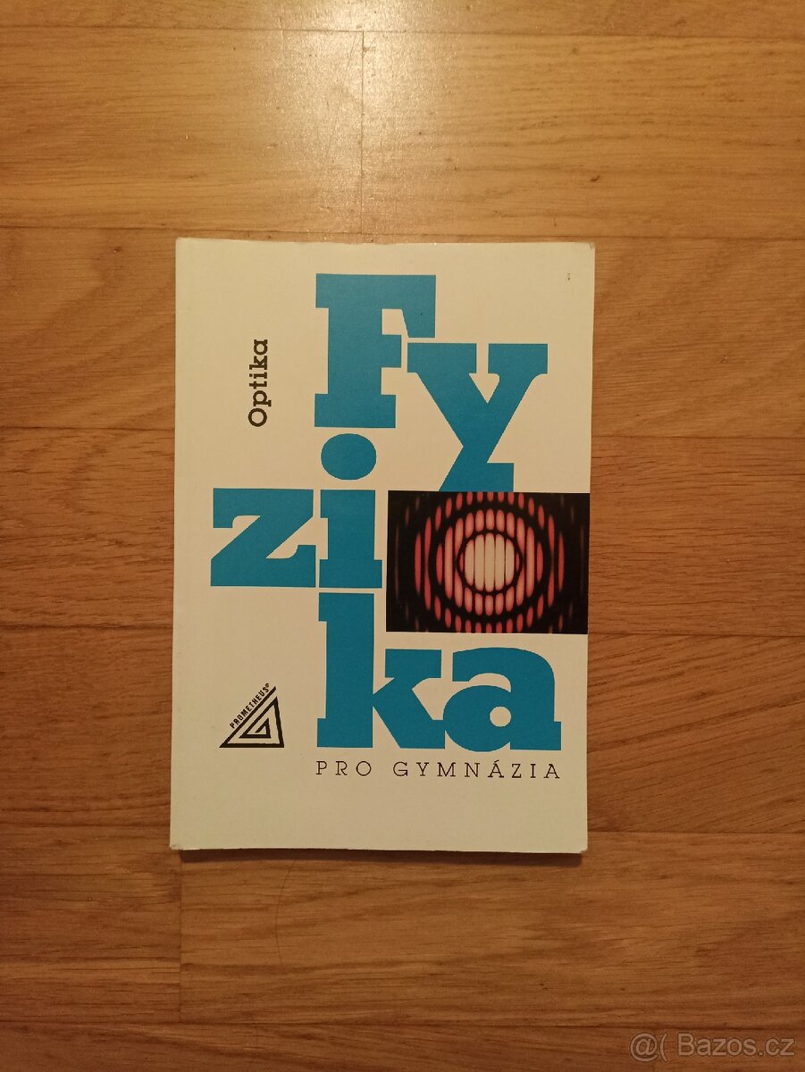 Fyzika pro gymnázia - Optika
