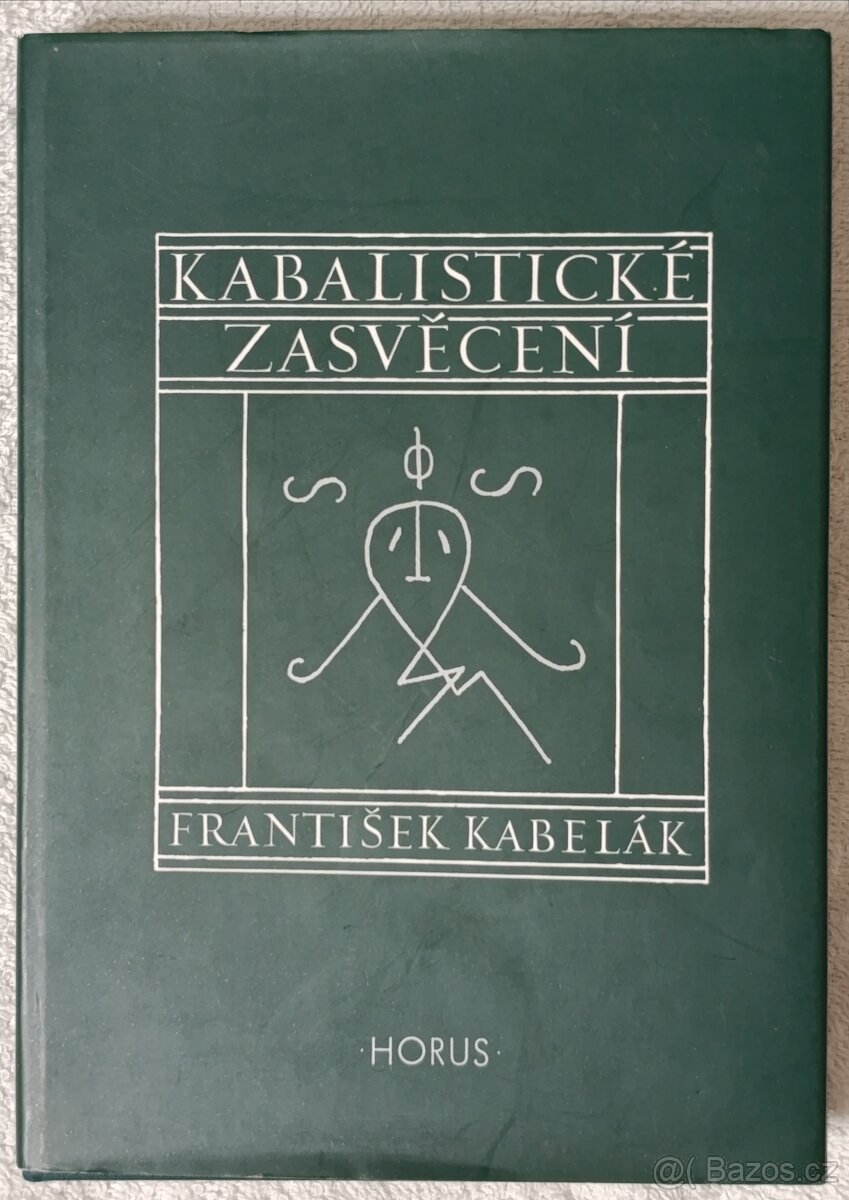 Kabalistické zasvěcení , František Kabelák