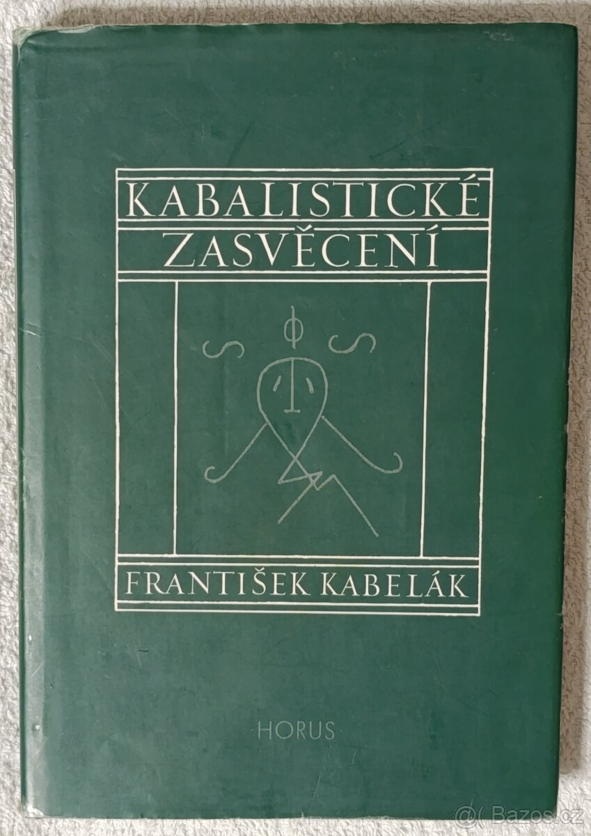 Kabalistické zasvěcení , František Kabelák