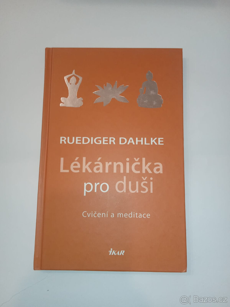 Lékárnička pro duši- Ruediger Dahlke