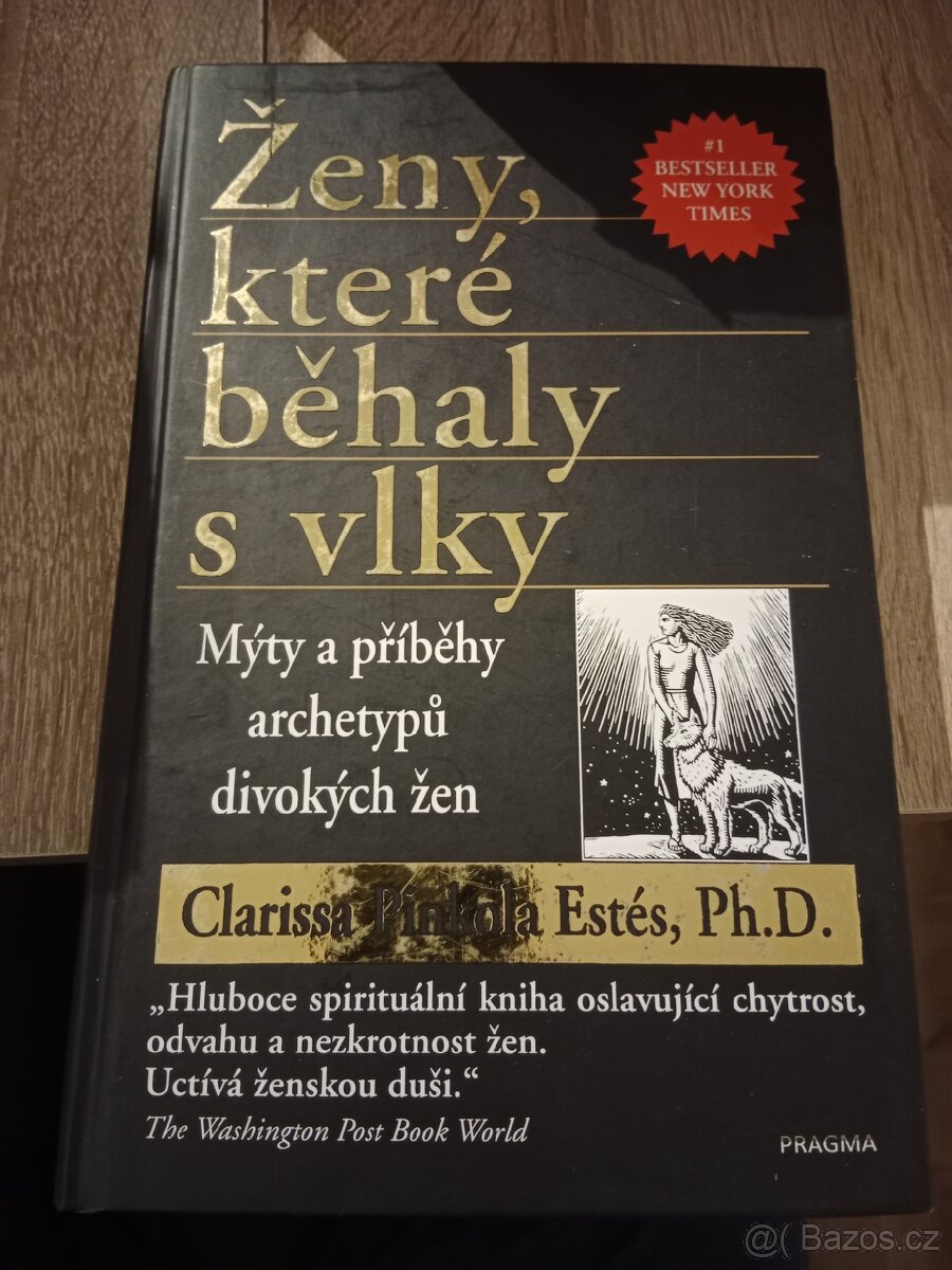 Kniha: Ženy, které běhaly s vlky