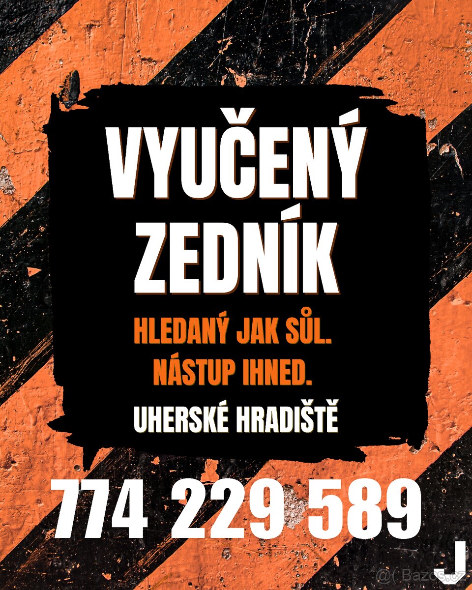 HLEDÁME ŠIKOVNÉHO ZEDNÍKA I ABSOLVENTA BEZ PRAXE