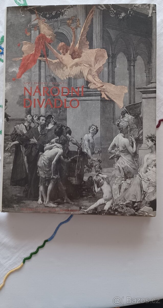 Národní divadlo, Josef Šnejdar a kol., 2. vydání, Praha 1987