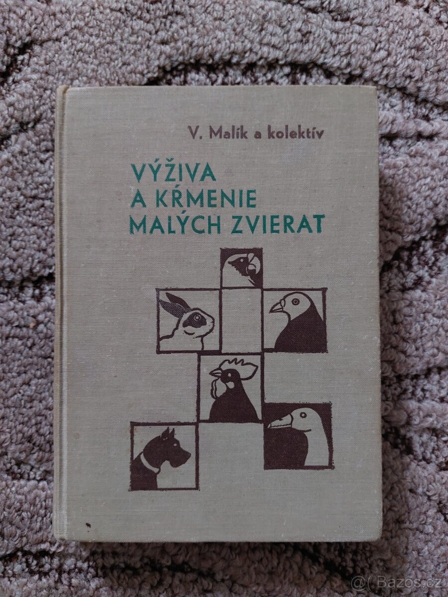 Výživa a kŕmenie malých zvierat - V. Malík