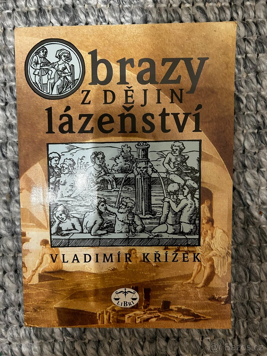 Obrazy z dějin lázeňství: Vladimír Křížek