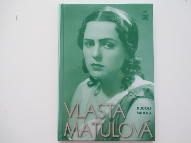 VLASTA MATULOVÁ, Rudolf Mihola