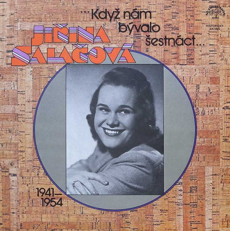 Jiřina Salačová – ...Když nám bývalo šestnáct... (1941—1954