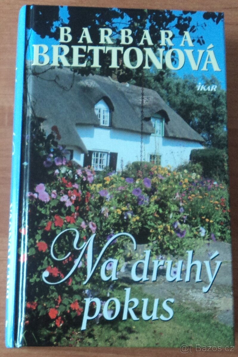 Barbara Brettonová – Na druhý pokus