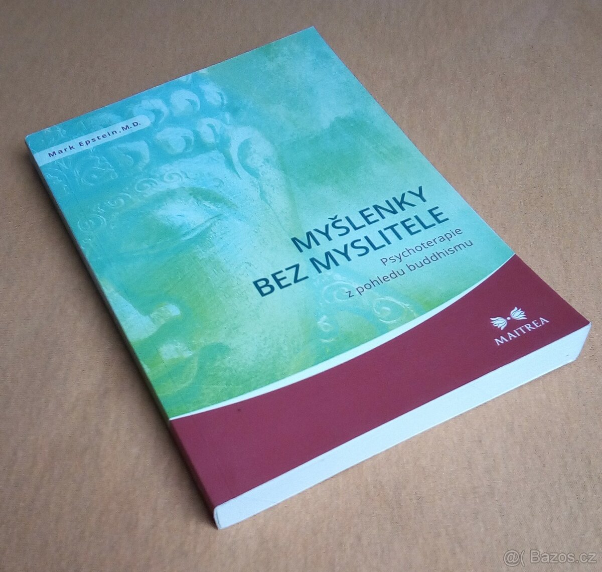Myšlenky bez myslitele (Mark Epstein)