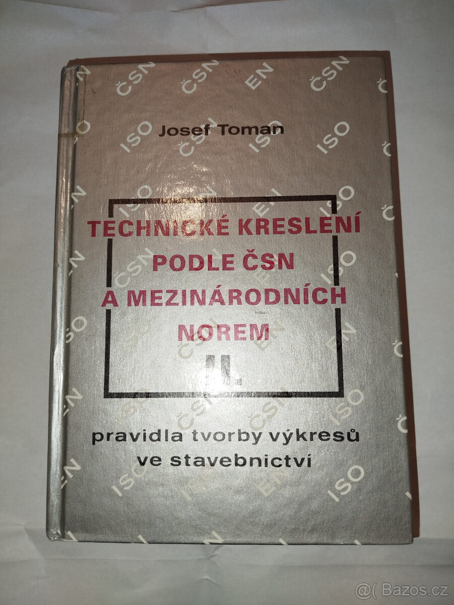 Technické kreslení podle ČSN a mezinárodních norem II.