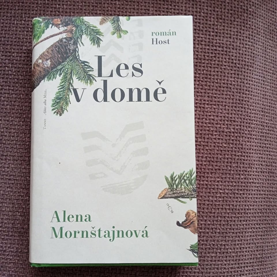LES V DOMĚ - ALENA MORNŠTAJNOVÁ