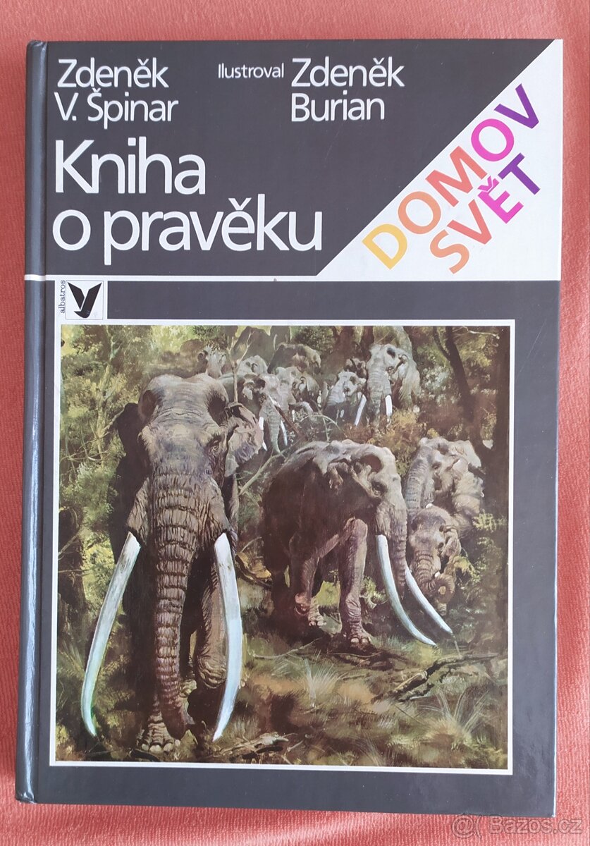 Zdenek BURIAN- Kniha o pravěku, perfektní stav