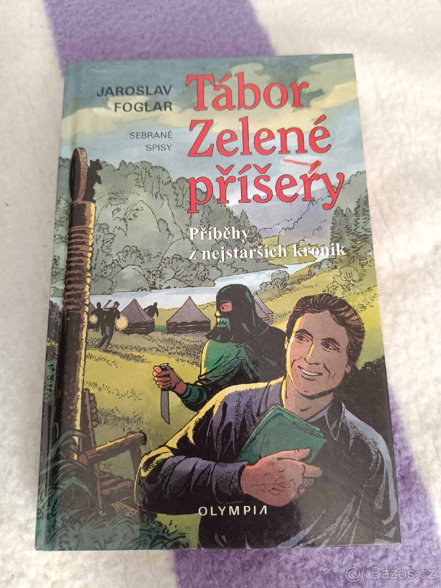 Tábor zelené příšery Jaroslav Foglar