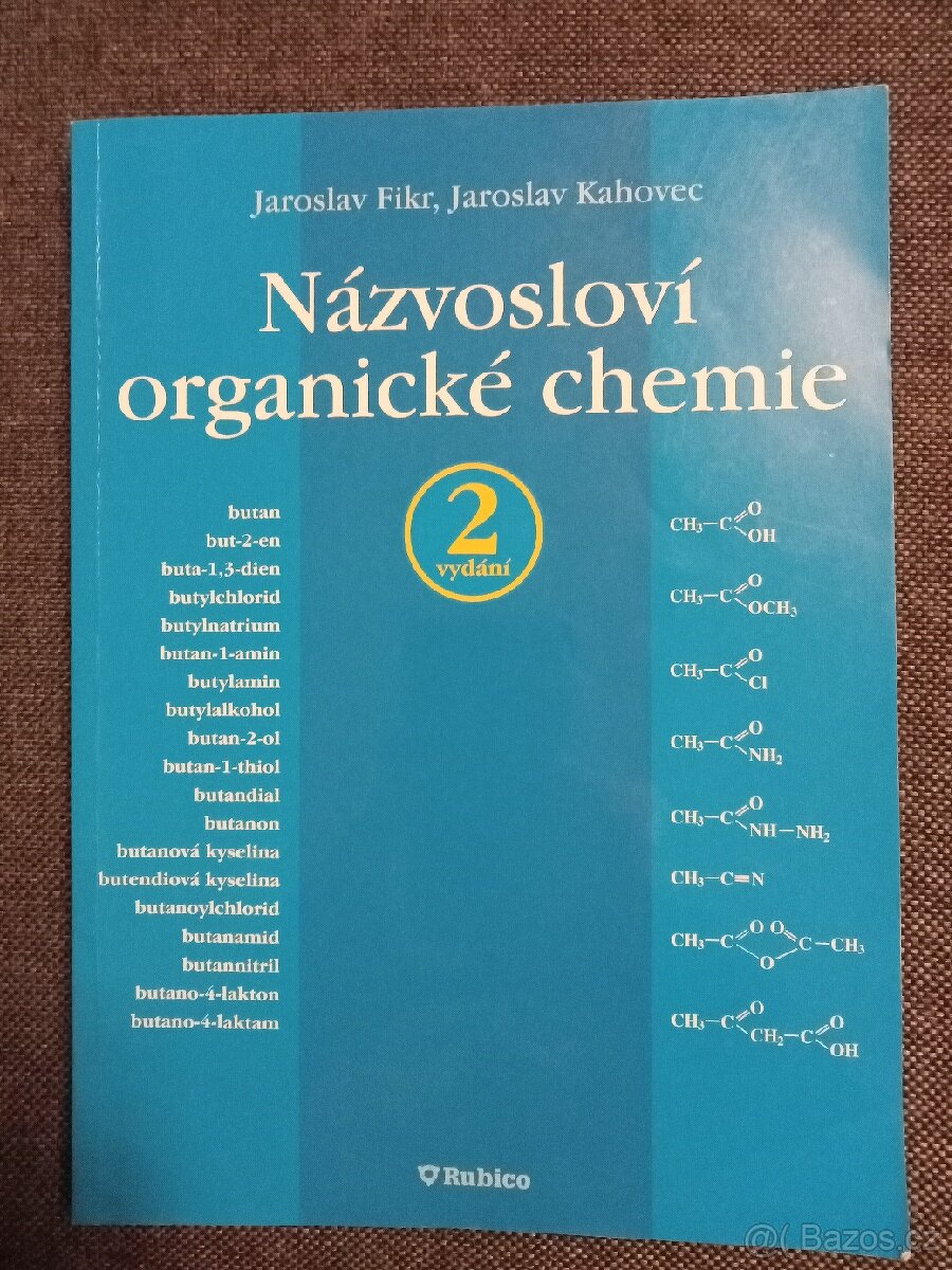 Názvosloví organické chemie - J. Fikr, J. Kahovec