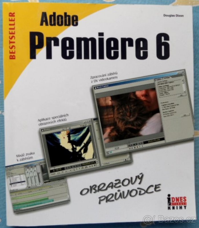 Adobe Premiere 6 - Obrazový průvodce