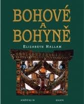 Bohové a bohyně - Elizabeth Hallam