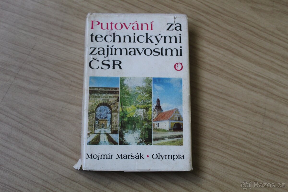 Kniha PUTOVÁNÍ ZA TECHNICKÝMI ZAJÍMAVOSTMI ČSR