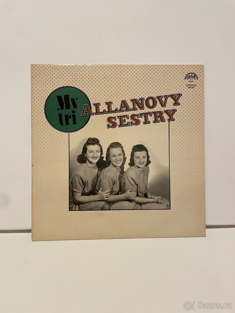 Allanovy Sestry - My tři LP
