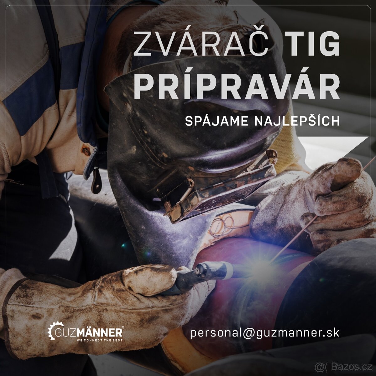 ZVÁRAČ TIG, PRÍPRAVÁR | NEMECKO - FREIBURG, GUZMÄNNER s.r.o.