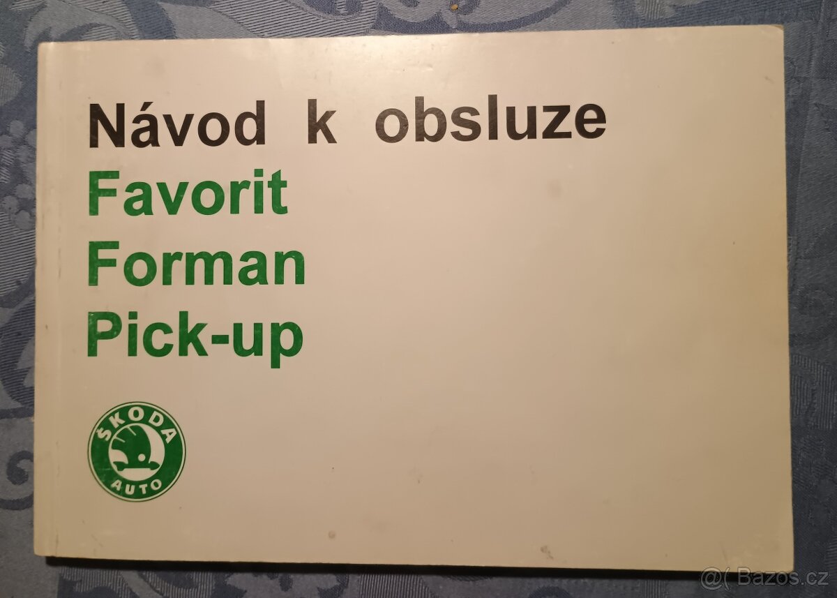 Návod k obsluze: favorit, forman, pick-up