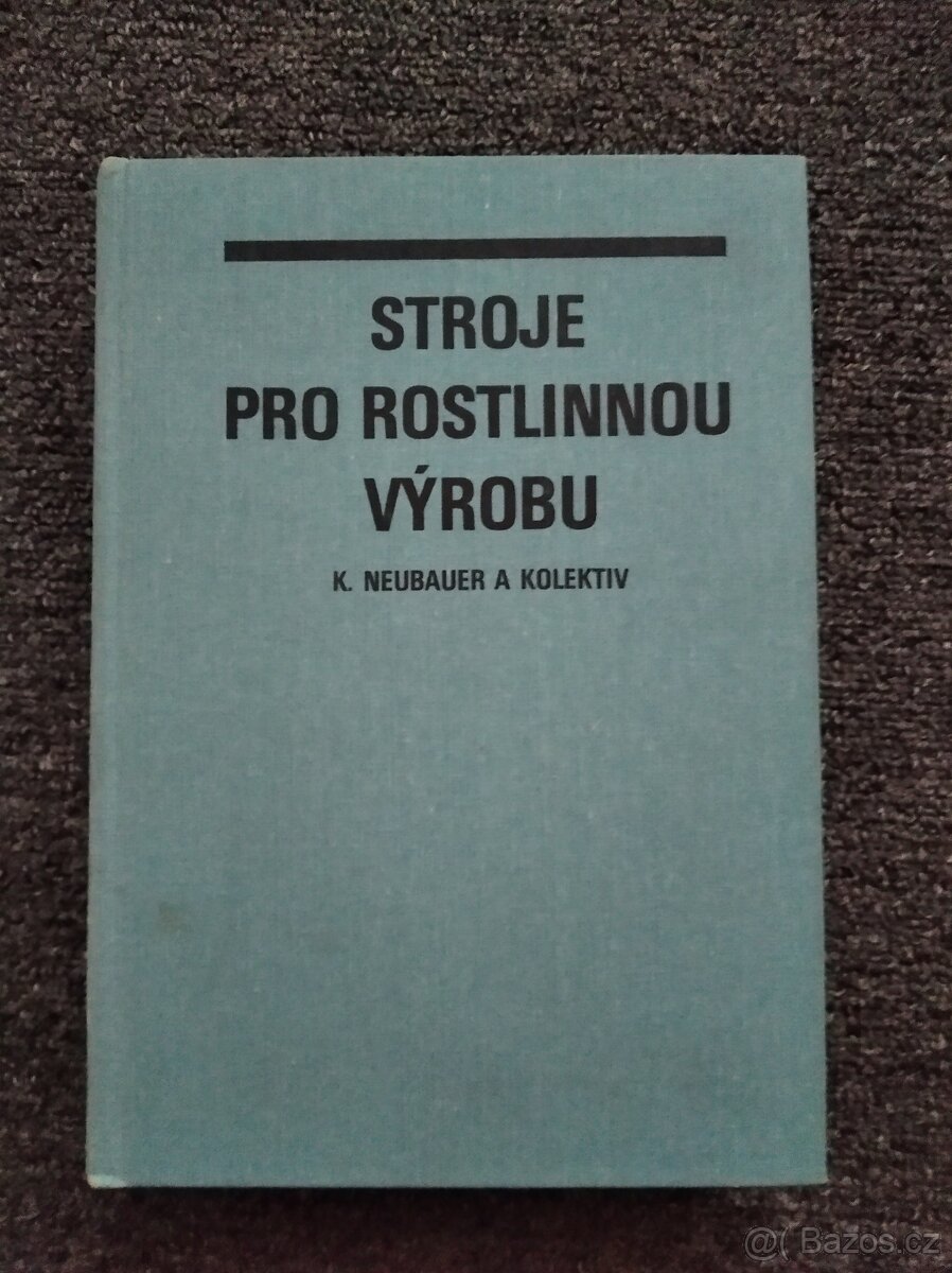 Kniha Stroje pro rostlinnou výrobu