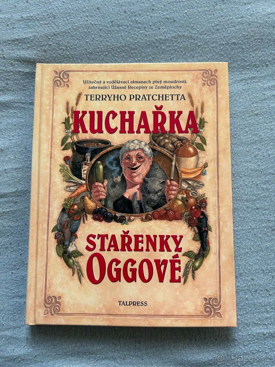 Kuchařka stařenky OGGOVÉ T.Pratchetta