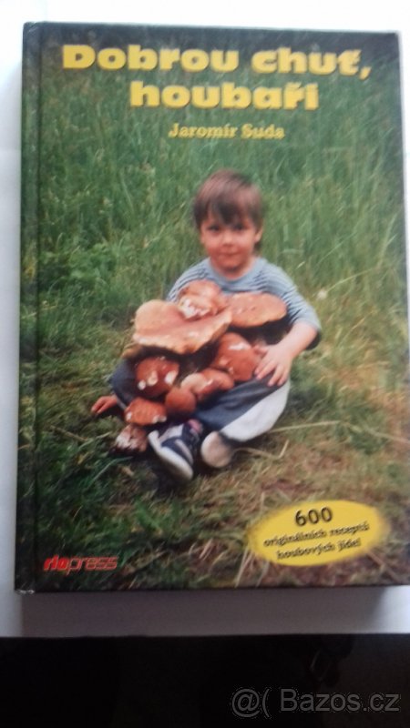 600 originálních houbových jídel