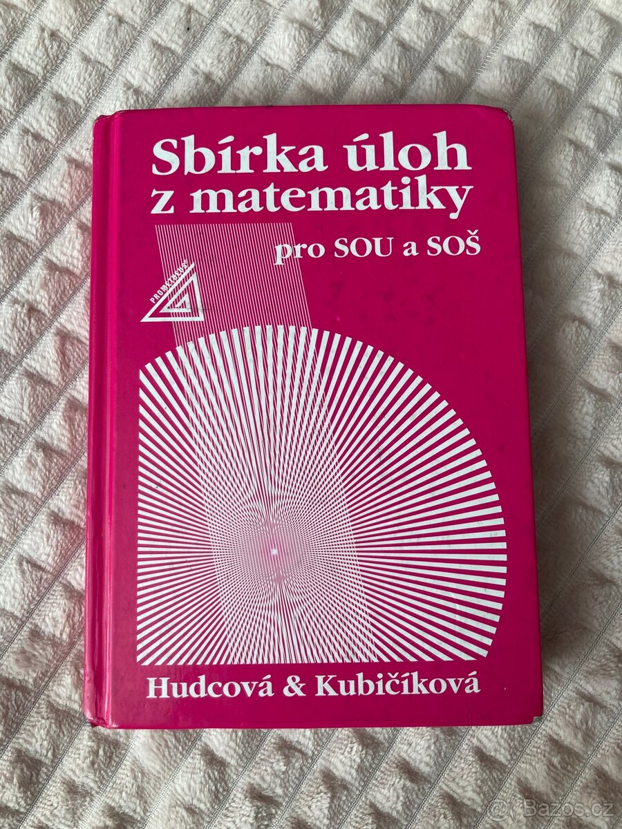 Sbírka úloh z matematiky pro SOU a SOŠ