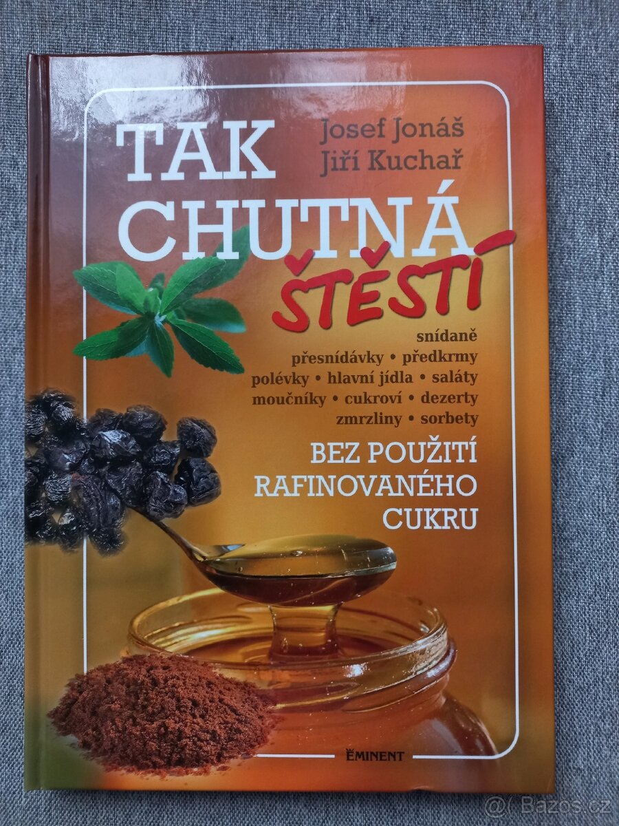 Tak chutná štěstí, J.Jonáš, J.Kuchhař