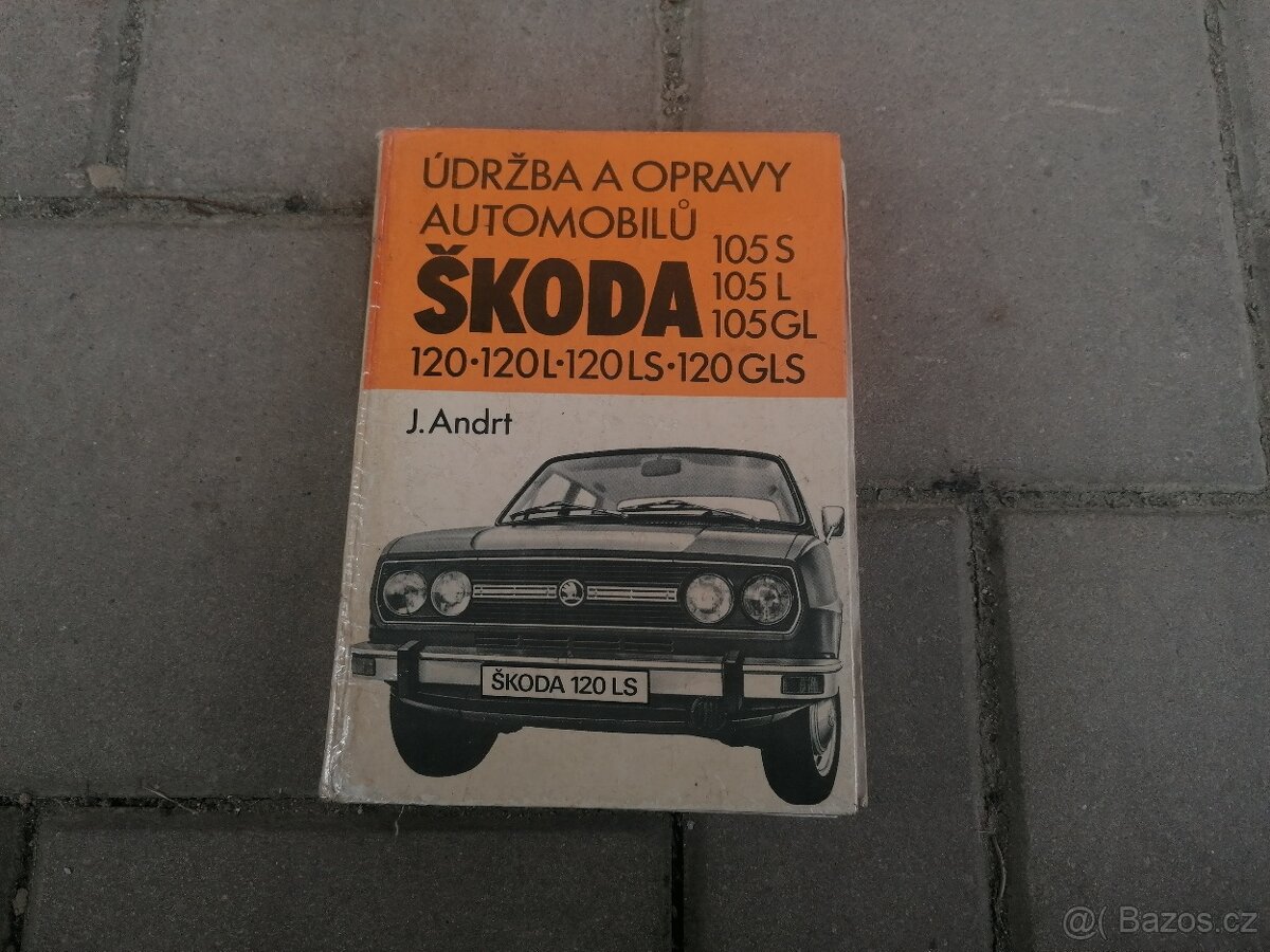 Predám kniha údržba a opravy Škoda 105, 120
