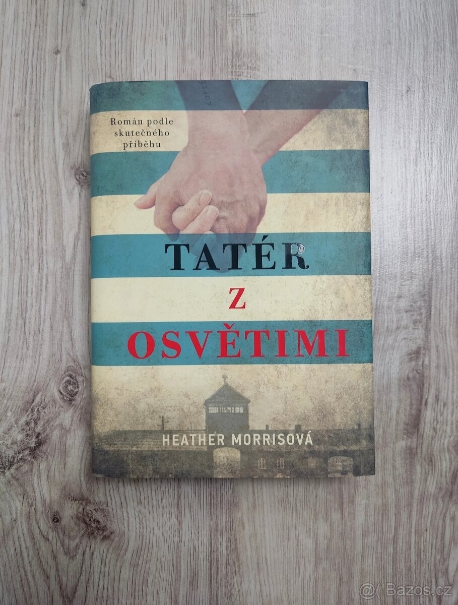 Kniha: Tatér z Osvětimi - Heather Morrisová