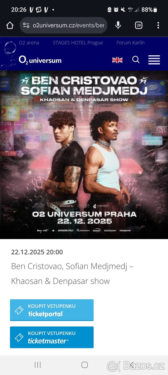 2x vstupenka na Bena a Sofiana