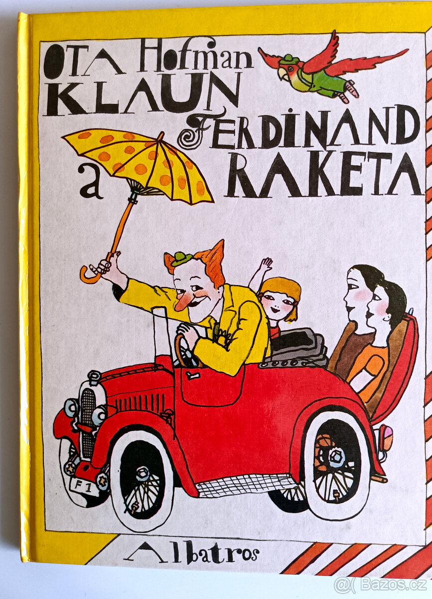 Klaun Ferdinand a raketa/ O. Hofman/ Albatros 1987