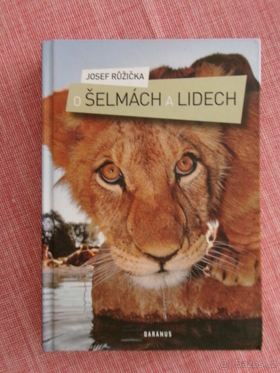 O šelmách a lidech.