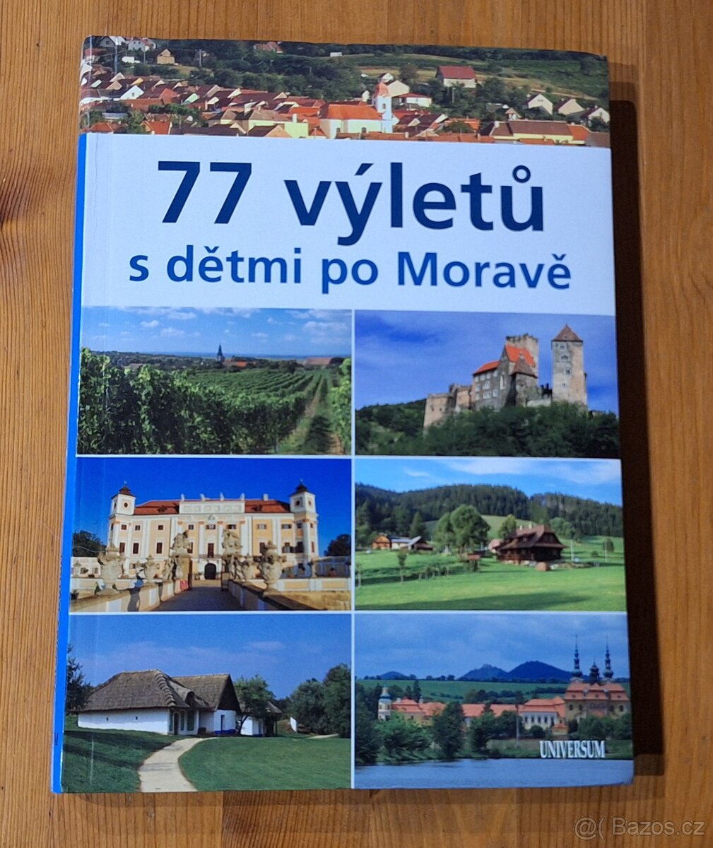 Knížka 77 výletů s detmi po Moravě