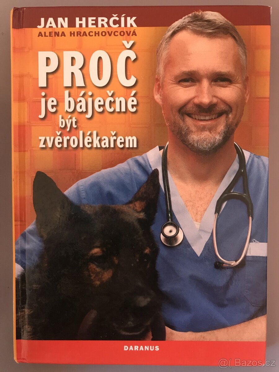 Jan Herčík - Proč je báječné být veterinářem