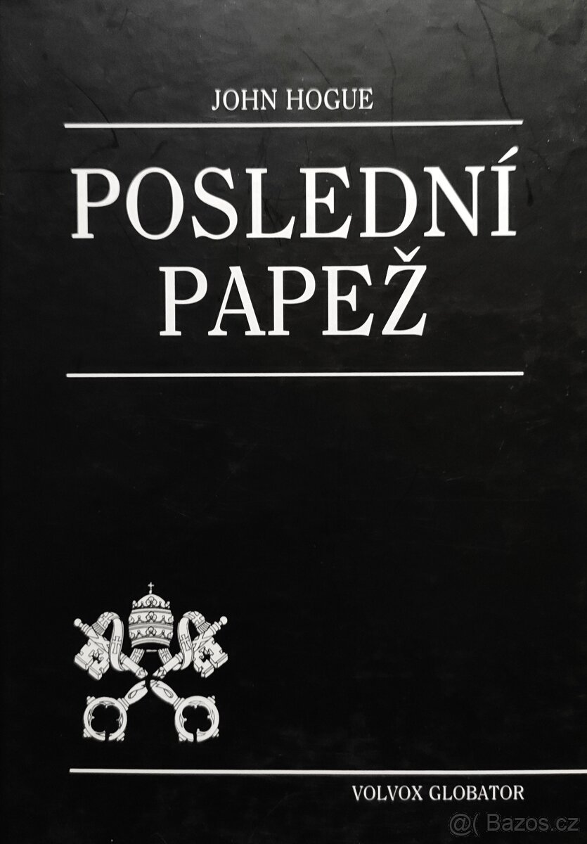 John Hogue: Poslední papež