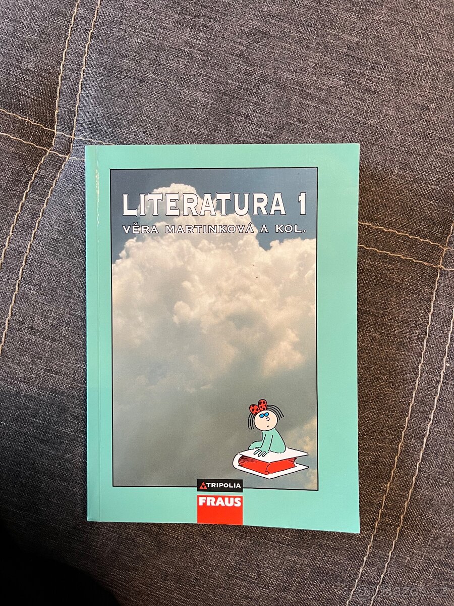 Literatura 1 - Věra Martinková a kol.