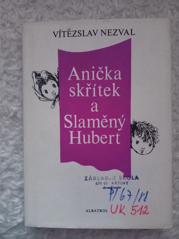 Vítězslav Nezval- Anička skřítek a Slaměný Hubert