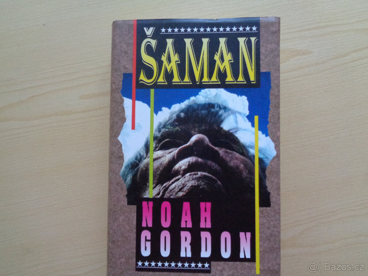 Noah Gordon: Šaman (zaslání za 30,- Kč)