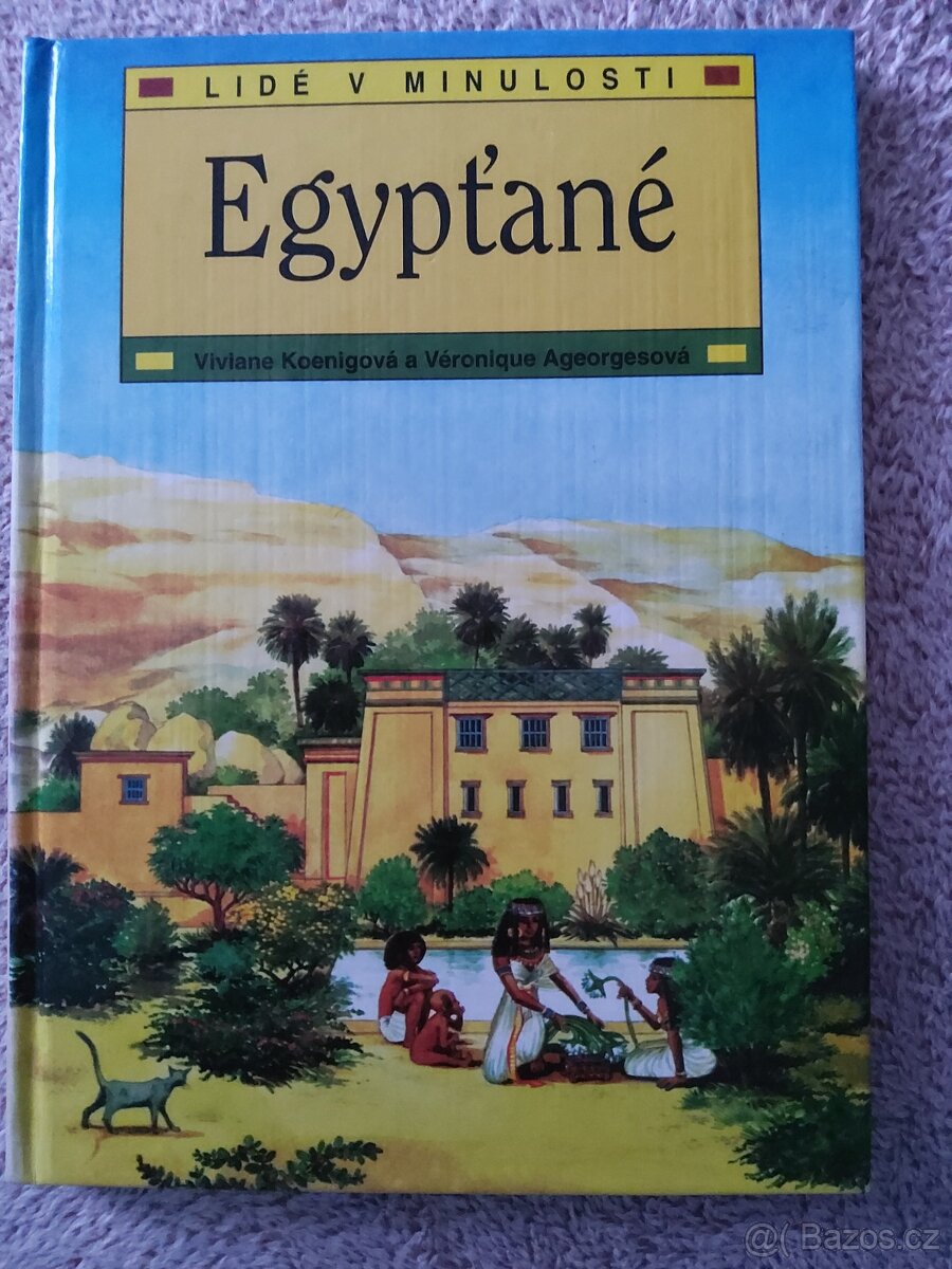 Kniha EGYPŤANÉ (encyklopedie pro děti)