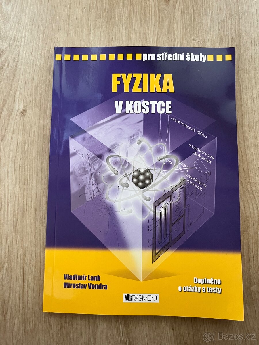 Fyzika v kostce pro střední školy - Miroslav Vondra