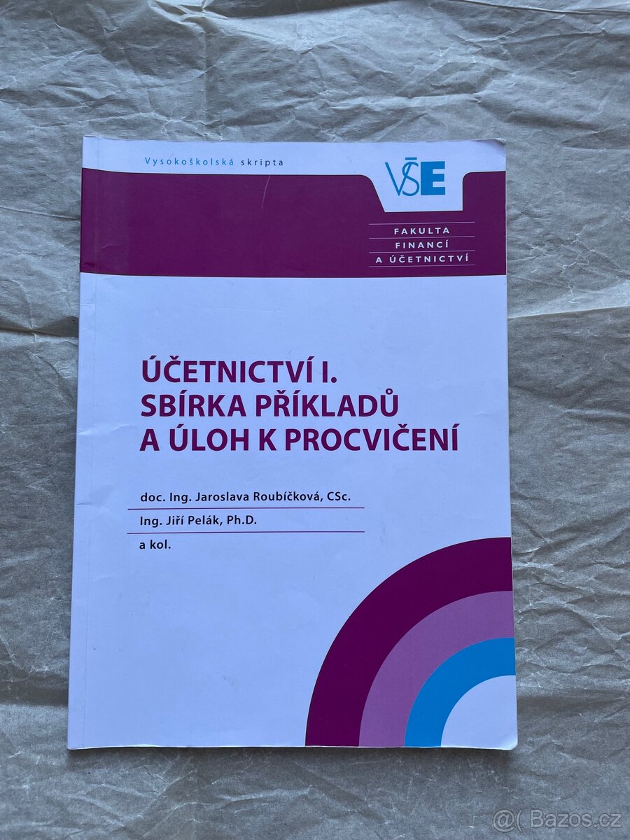 Účetnictví I – Sbírka příkladů (VŠE)
