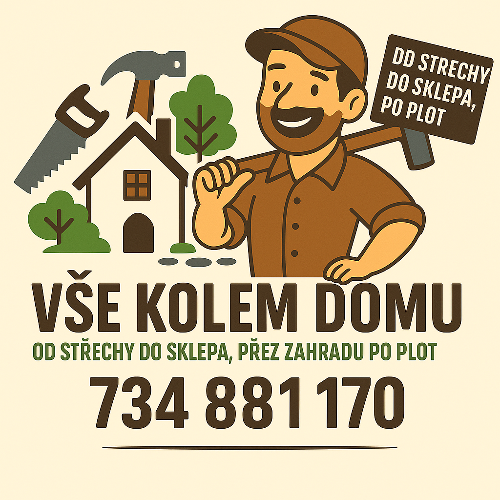 vse kolem domu,pomuzem s tim na co nestacite