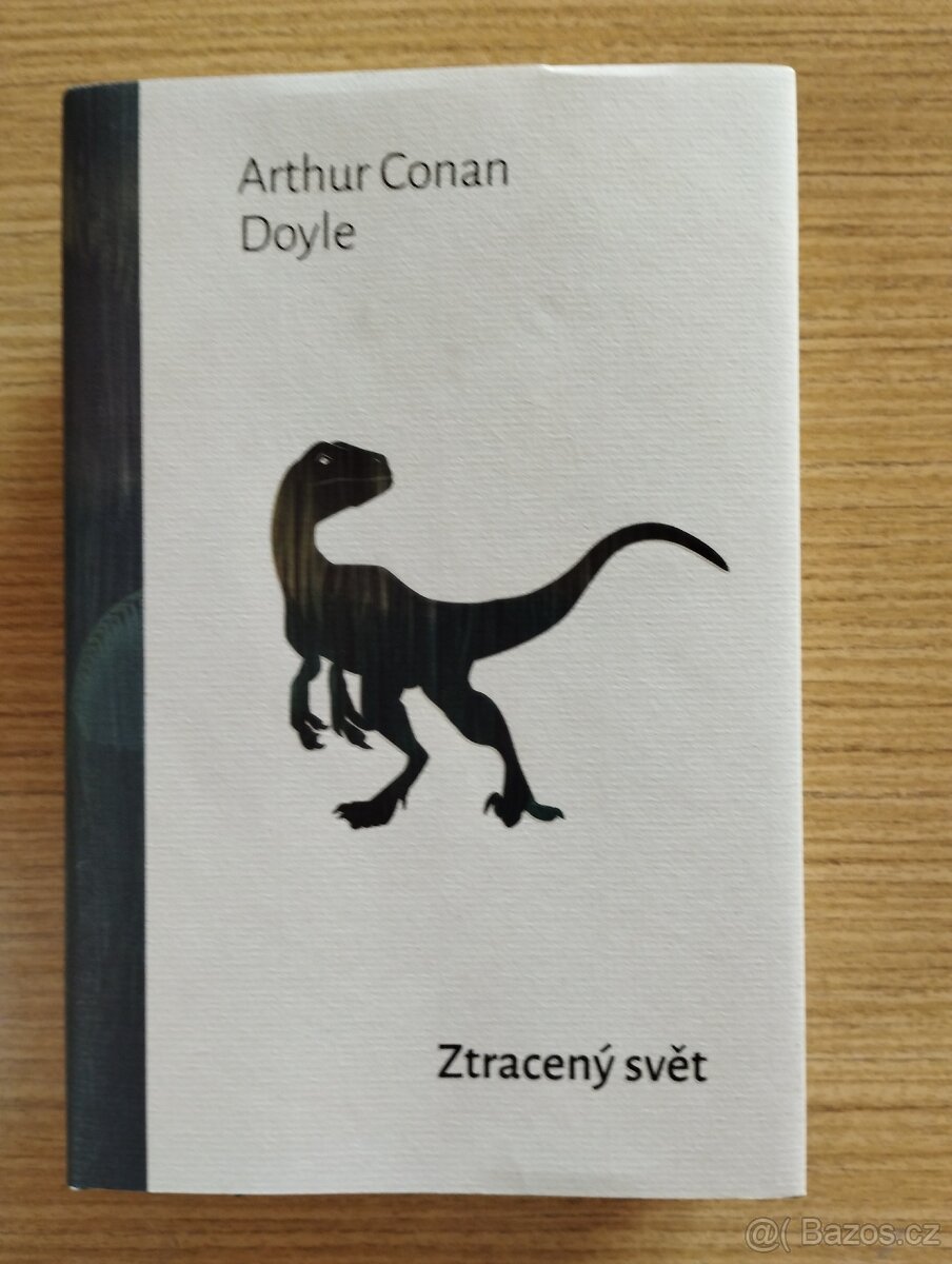 ARTHUR CONAN DOYLE - Ztracený svět