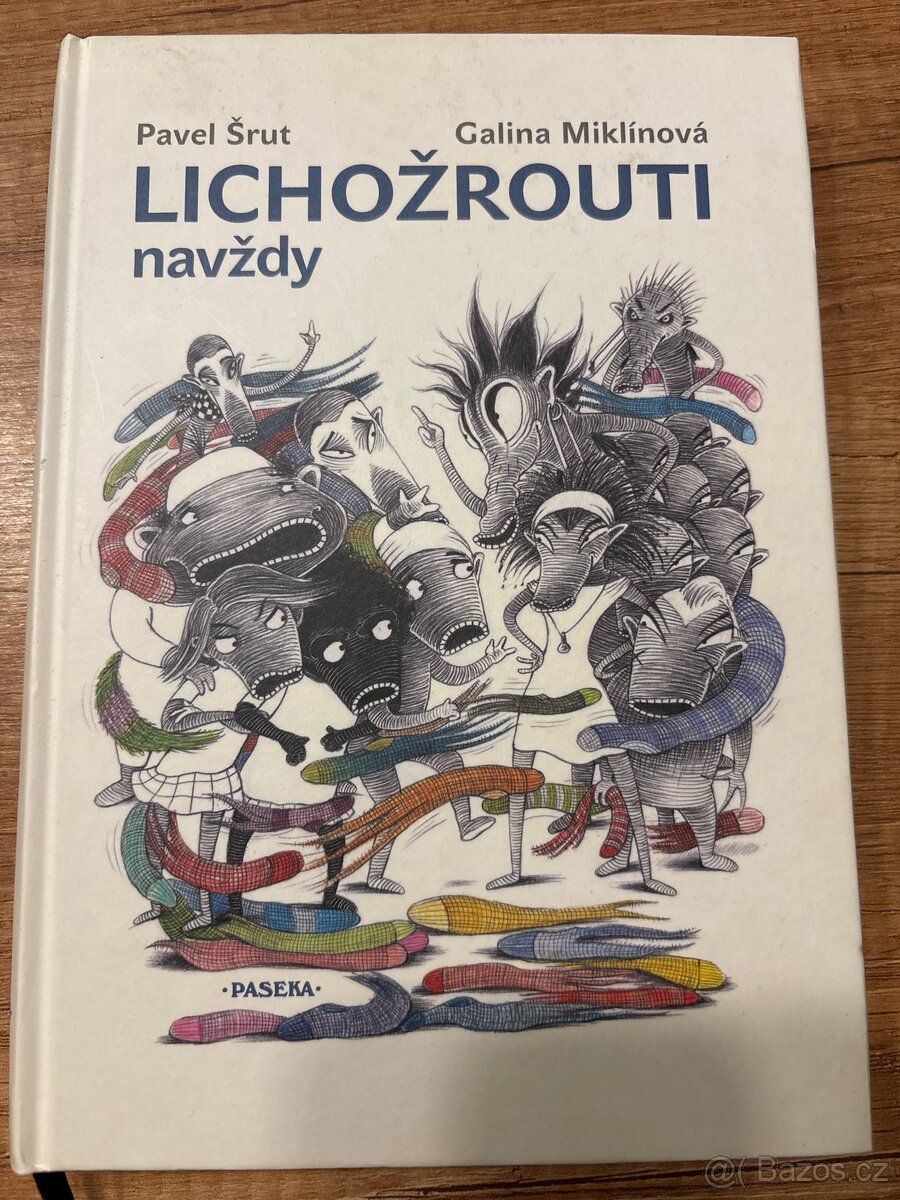 Pavel Šrut - Lichozrouti navždy - stav nové knihy