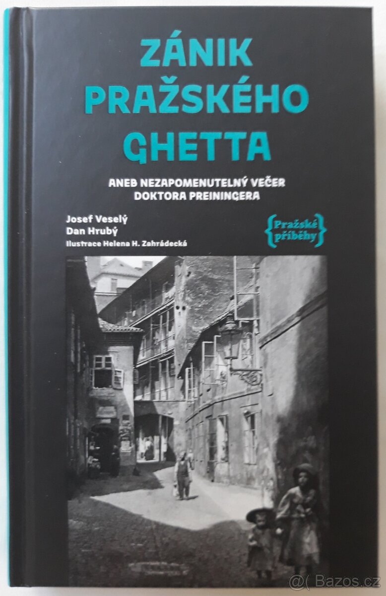 Zánik pražského ghetta (Pražské příběhy)