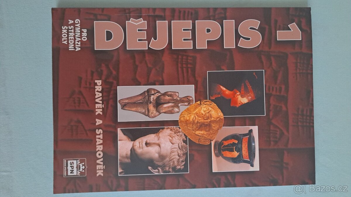 Dějepis pro gymnázia a SŠ 1., 2. a 3. díl
