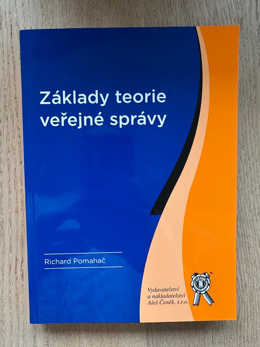Základy teorie veřejné správy, R. Pomahač