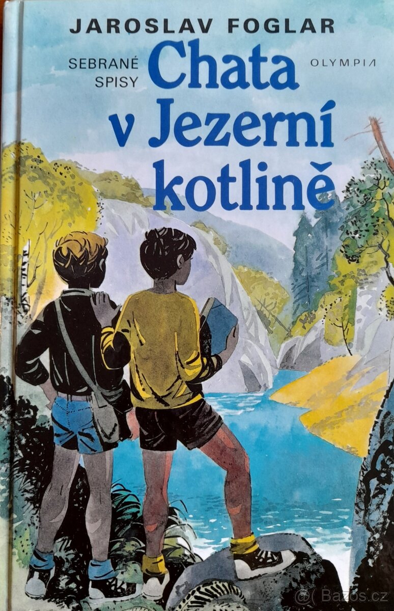 Chata v Jezerní kotlině Jaroslav Foglar